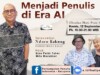 SATUPENA Akan Diskusikan Tema Menjadi Penulis di Era Artificial Intelligence dengan Narasumber Praktisi Media Sosial Ndoro Kakung