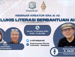 Kreator Era AI dan SATUPENA Hadirkan Pelukis A Mufti Dalam Diskusi Melukis Literasi Berbantuan Artificial Intelligence